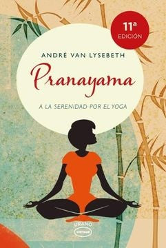 PRANAYAMA* | André Van Lysebeth