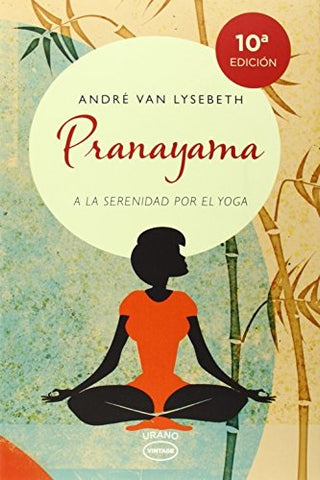 PRANAYAMA | André  Van Lysebeth