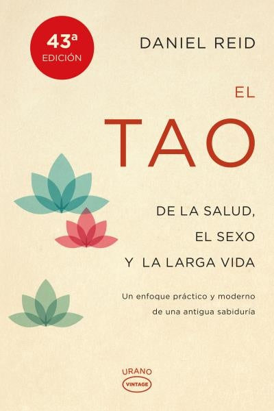 EL TAO DE LA SALUD, EL SEXO Y LA LARGA VIDA.. | Daniel Reid