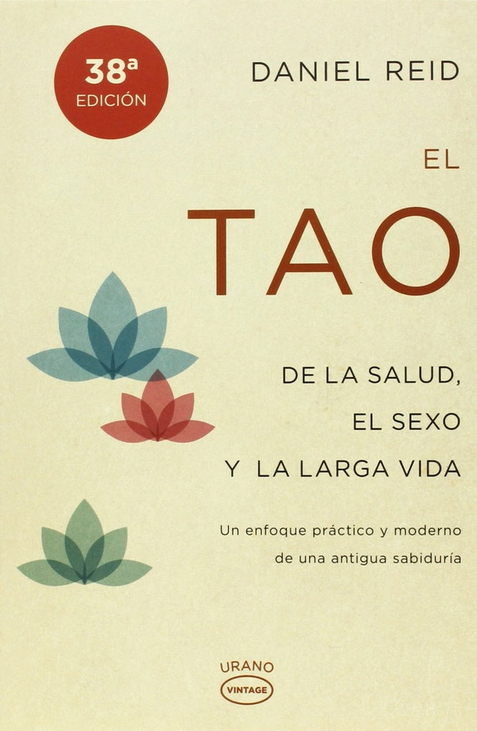 EL TAO DE LA SALUD, EL SEXO Y LA LARGA VIDA.. | Daniel Reid