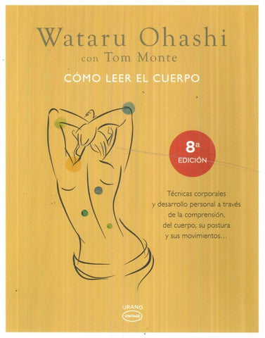 COMO LEER EL CUERPO.. | Wataru Ohashi
