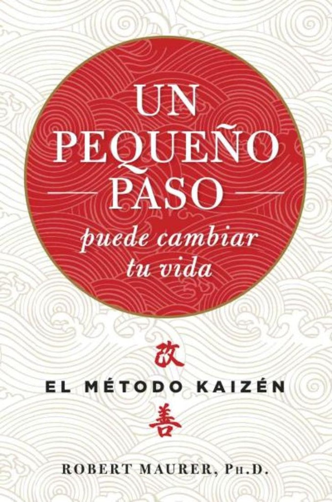 UN PEQUEÑO PASO PUEDE CAMBIAR LA VIDA .. | Robert Maurer