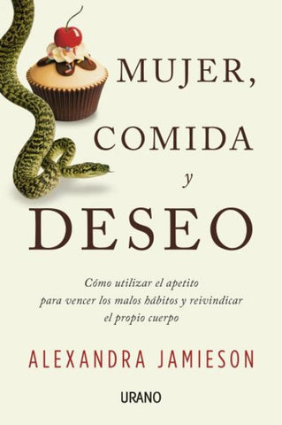 MUJER, COMIDA Y DESEO | ALEXANDRA  JAMIESON