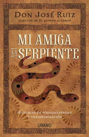 MI AMIGA LA SERPIENTE. | Don Jose  Ruiz