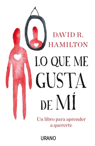 LO QUE ME GUSTA DE MI | DAVID R. HAMILTON