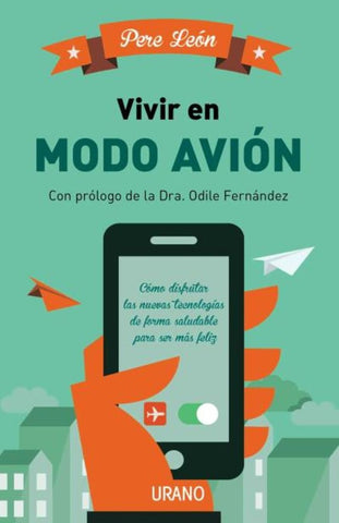 VIVIR EN MODO AVION | PERE LEON