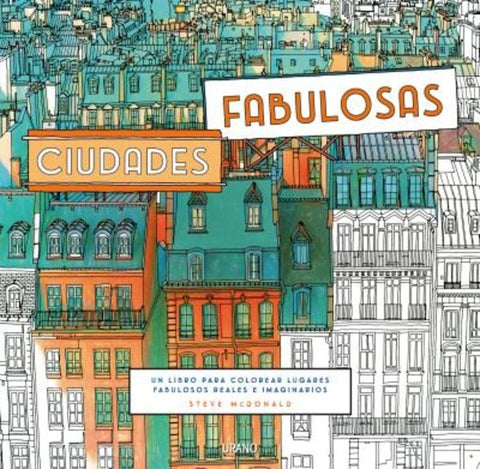 Ciudades fabulosas | Steve Mcdonald