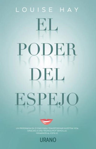EL PODER DEL ESPEJO | Louise L. Hay