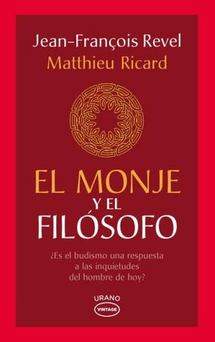 EL MONJE Y EL FILOSOFO*.. | Jean-Francois Revel