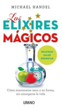 LOS ELIXIRES MAGICOS. | MICHAEL HANDEL