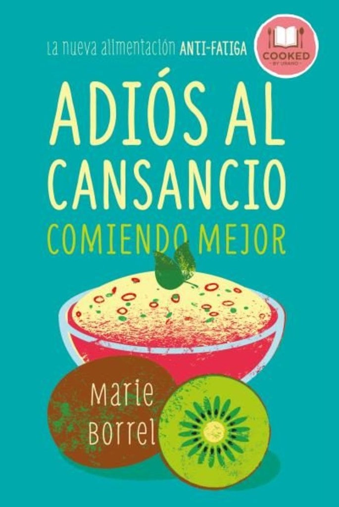 Adios al cansancio  | Marie Borrel
