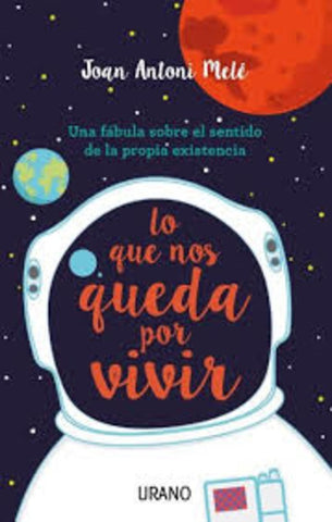LO QUE NOS QUEDA POR VIVIR | JOAN ANTONI MELE