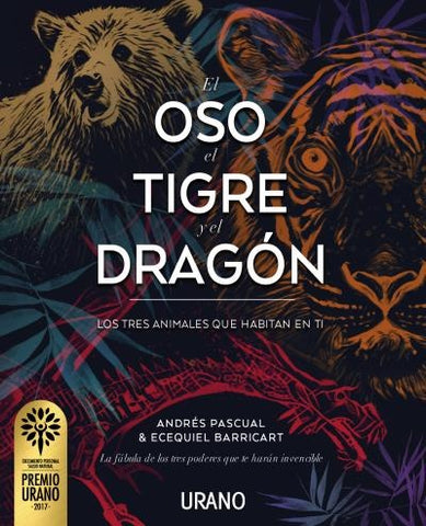 El oso, el tigre y el dragon | Andrés  Pascual