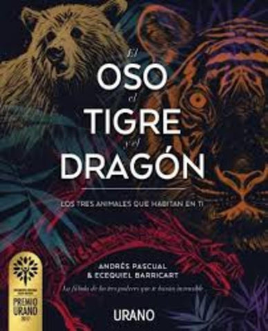 El oso, el tigre y el dragon | Andrés  Pascual