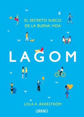 Lagom  | Lola A. Akerstrom