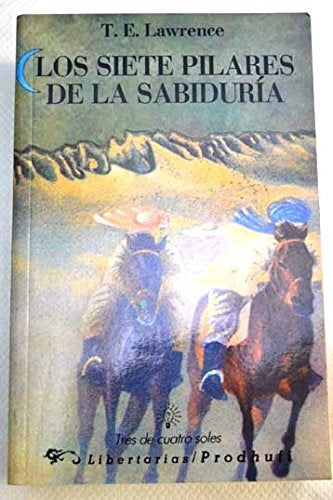Los siete pilares de la sabiduría | T. E. Lawrence
