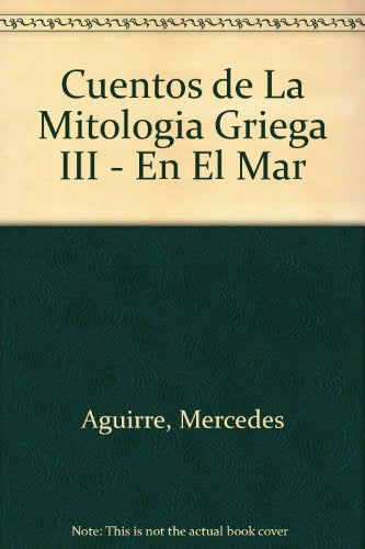 cuentos de la mitologia griega III | Alicia Ester López