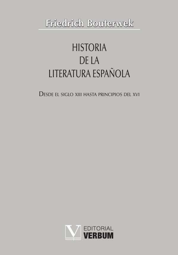 Historia de la literatura española | Friedrich Bouterwek