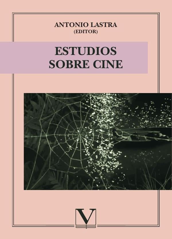 Estudios sobre cine | Antonio Lastra