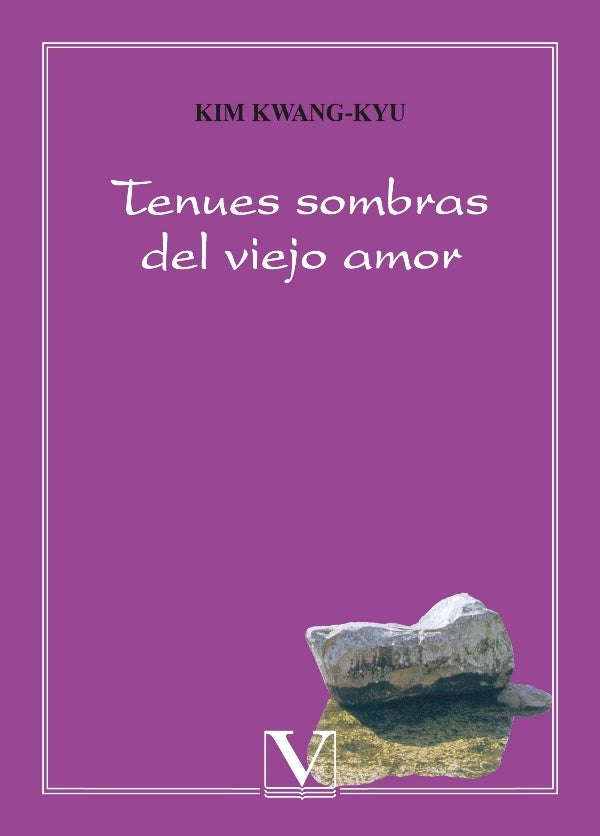 Tenues sombras del viejo amor | Kim Kwang-Kyu