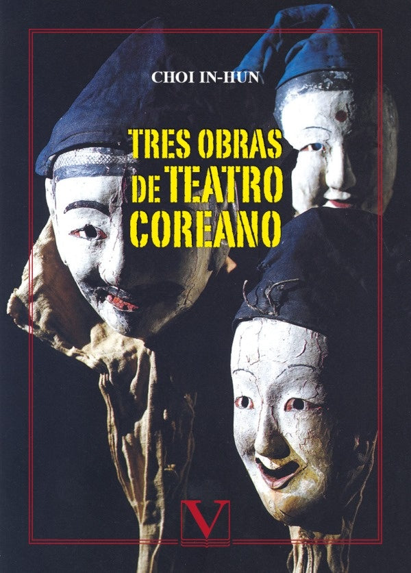 Tres obras de teatro coreano | Choi In-Hun