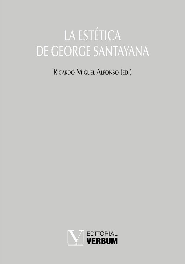 La estética de George Santayana | Ricardo Miguel Alfonso