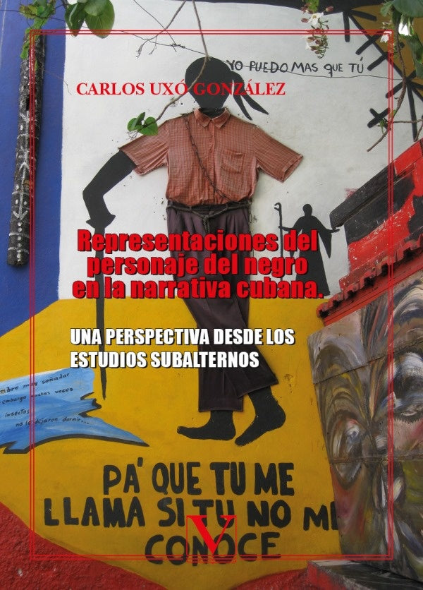 Representaciones del personaje del negro en la literatura cubana | Carlos Uxó González