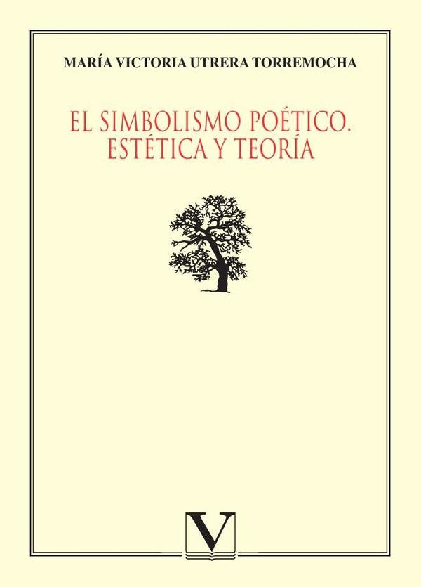 El simbolismo poético | María Victoria Utrera Torremocha