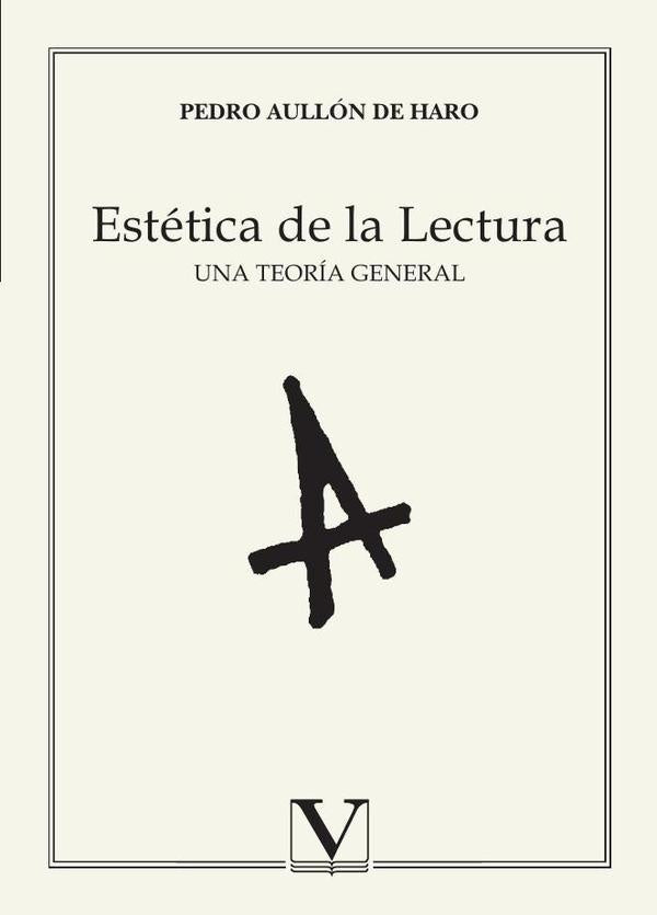Estética de la Lectura | Pedro Aullón de Haro