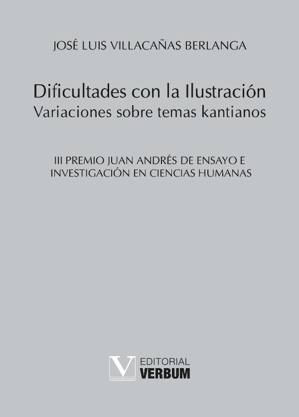 Dificultades con la Ilustración | José Luis Villacañas Berlanga