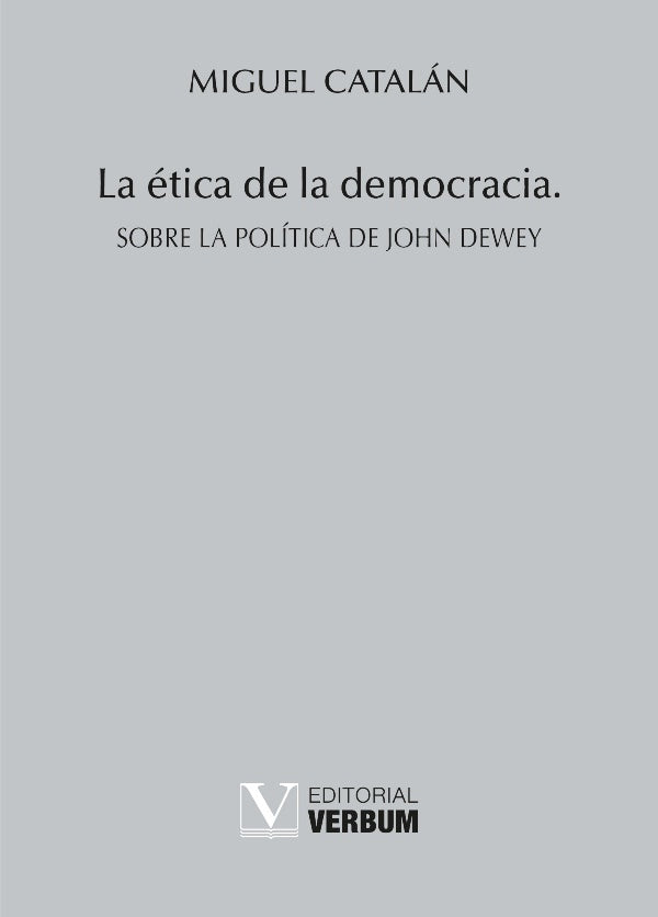 La ética de la democracia | Miguel Catalán