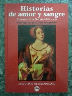 Historias de amor y sangre | Leopold Sacher-Masoch