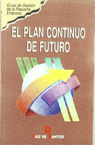 Plan continuo de futuro | Claudio L. Soriano Soriano