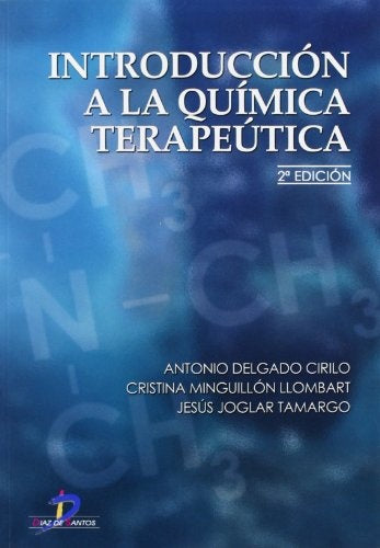 Introducción a la química terapéutica. 2a Ed. | Delgado Cirilo, Minguillón Llombart, Joglar Tamarg