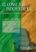 El consejero independiente | Club de Consejeros