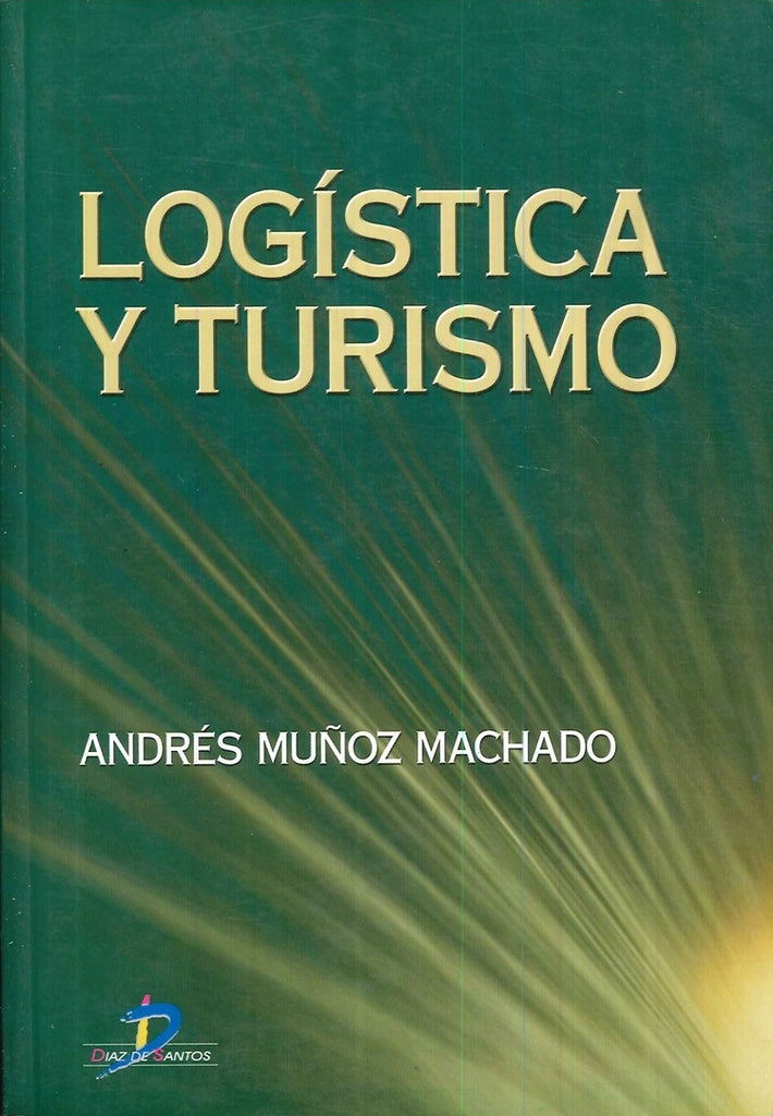 Logística y turismo | MUÑOZ MACHADO A.