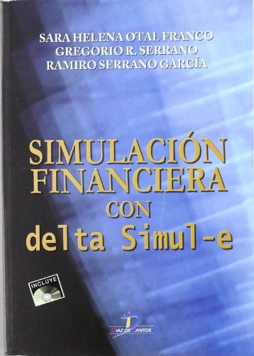 Simulación financiera con delta Simul-e | Serrano Garcia, Otal Franco y otros