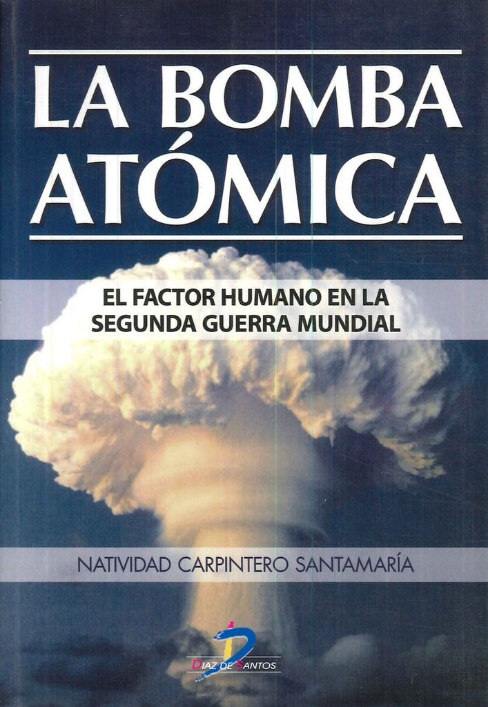 La bomba atómica | Natividad Carpintero Santamaría