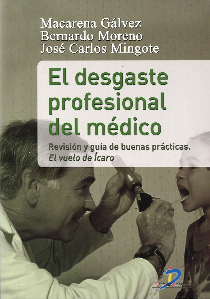 El desgaste profesional del médico | Gálvez Herrer, Mingote Adán y otros