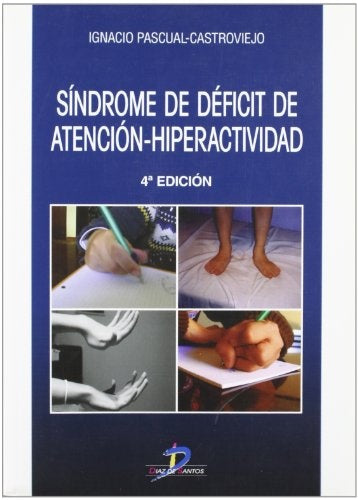 Síndrome de déficit de atención-hiperactividad | Ignacio Pascual Castroviejo