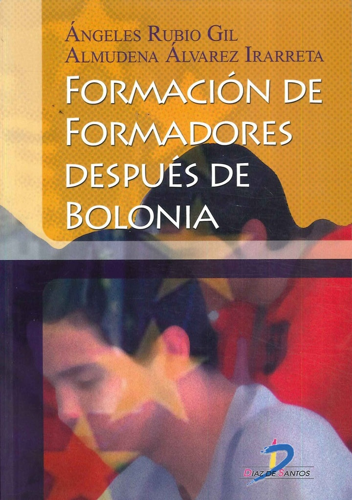 Formación de formadores después de Bolonia | Rubio Gil, Alvarez Irarreta