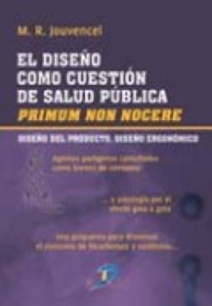 El diseño como cuestión de salud pública | Miguel Rodríguez Jouvencel