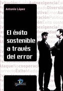 El éxito sostenible a través del error | Antonio López Ramos
