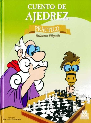 CUENTO DE AJEDREZ PRACTICO | RUBENS FILGUTH