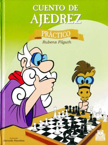 CUENTO DE AJEDREZ PRACTICO | RUBENS FILGUTH