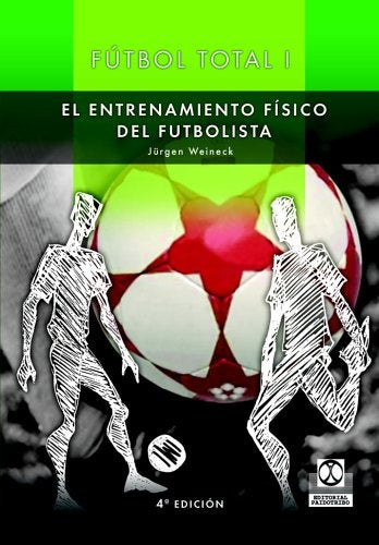 El entrenamiento físico del futbolista.