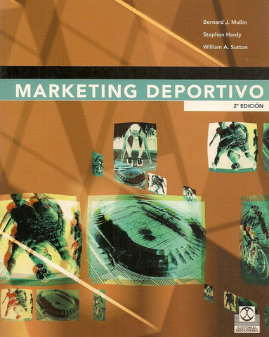 MARKETING DEPORTIVO.. | Mullin, Hardy, Sutton