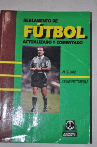 Reglamento de fútbol actualizado y comentado | Alex Sanz