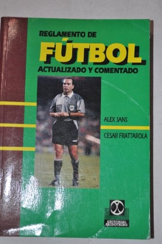 Reglamento de fútbol actualizado y comentado | Alex Sanz
