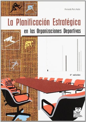 La planificación estratégica en las organizaciones deportivas | Fernando París Roche
